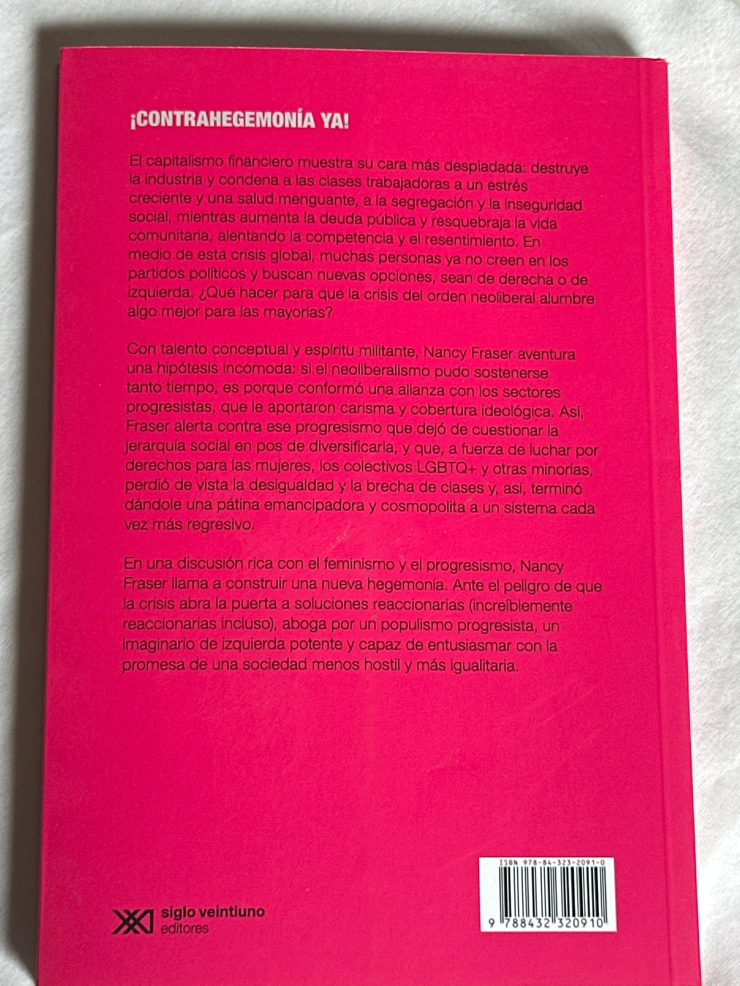 ¡CONTRAHEGEMONÍA YA! - Nancy Fraser