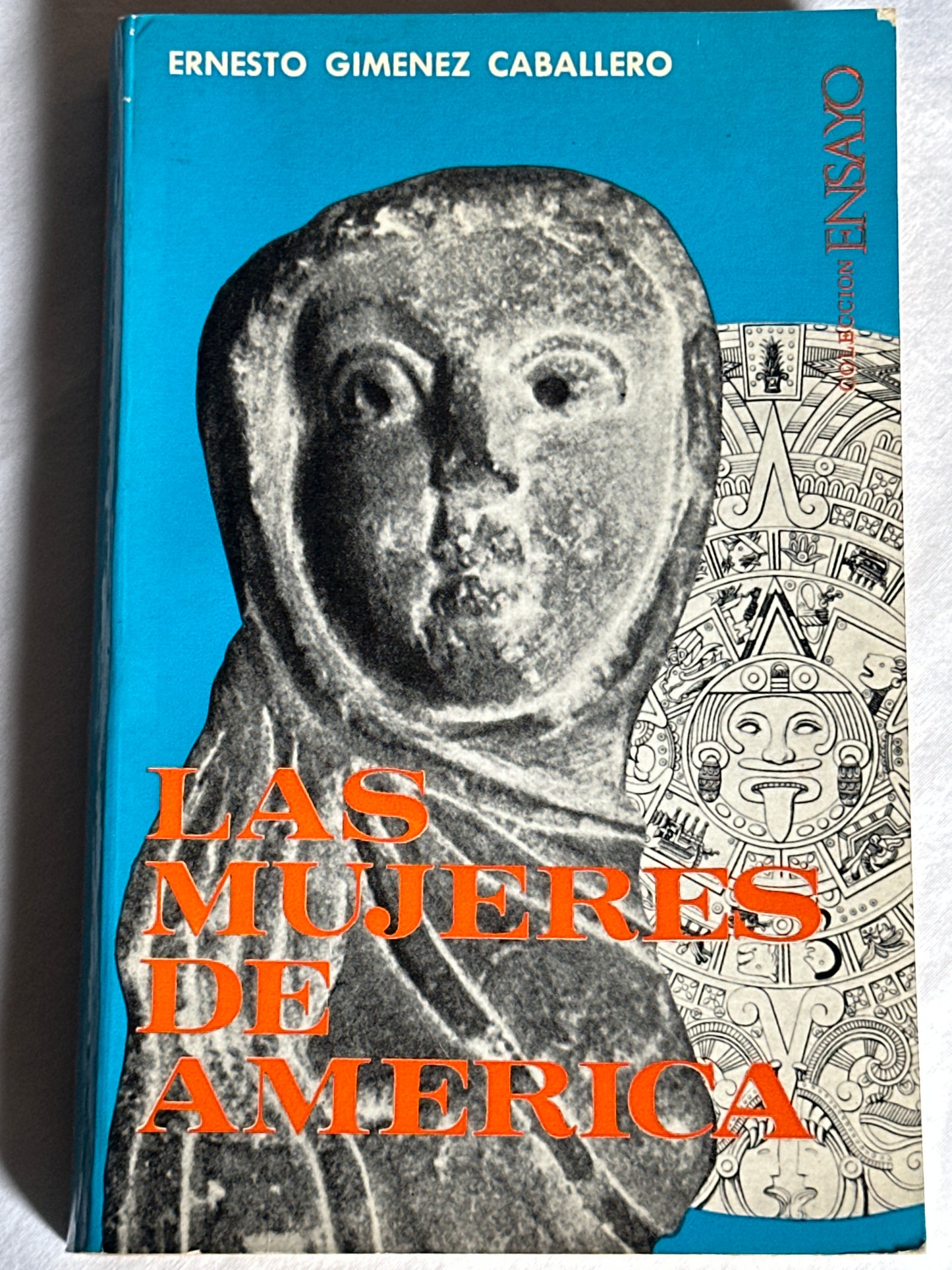 LAS MUJERES DE AMÉRICA - Ernesto Giménez Caballero