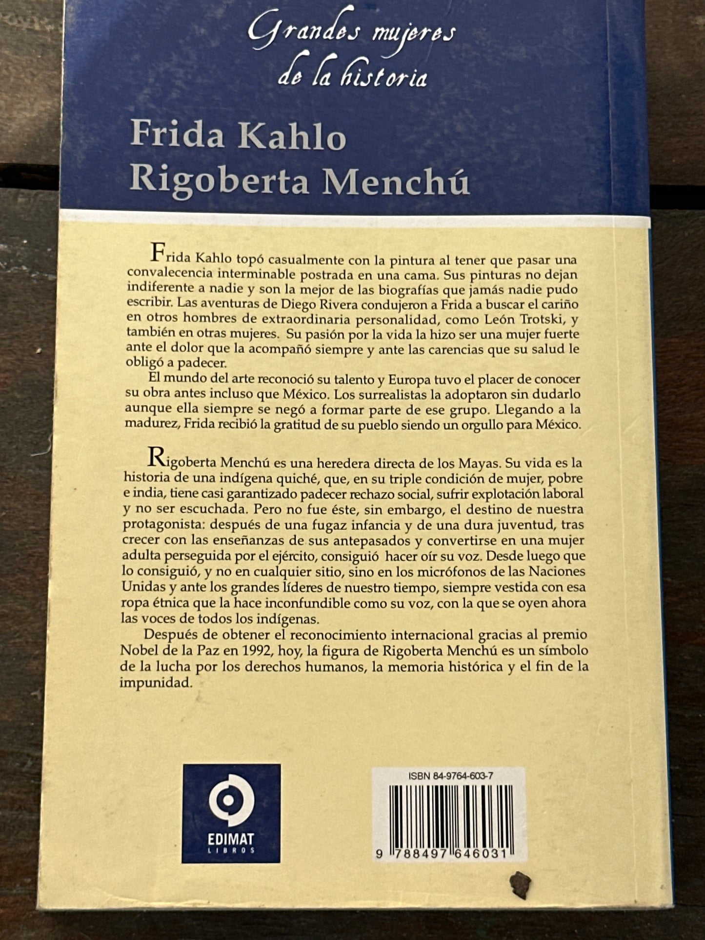 Grandes mujeres de la historia: Frida Kahlo, Rigoberta Menchú - Laia González, David de Frutos