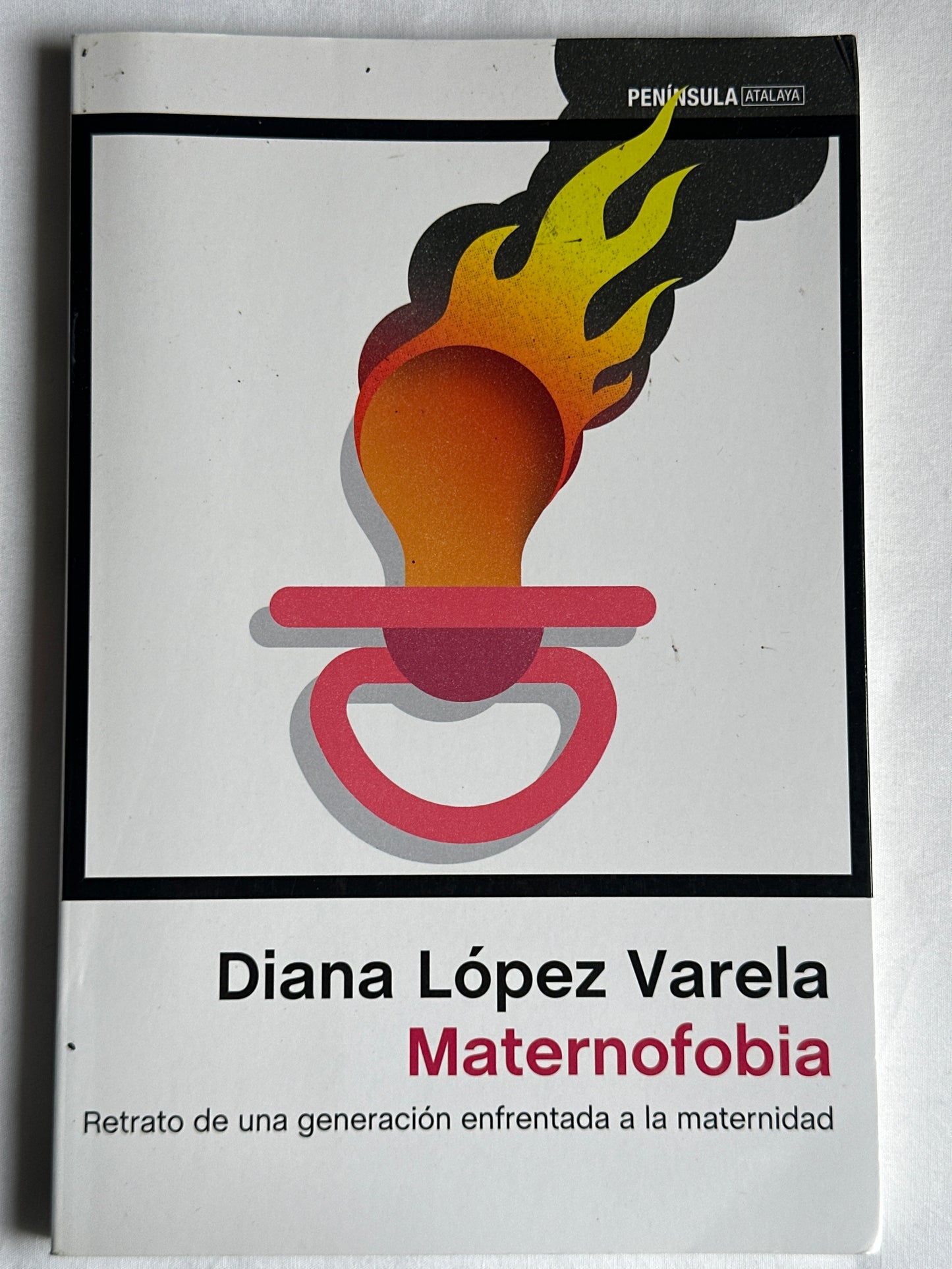 MATERNOFOBIA - Diana López Varela