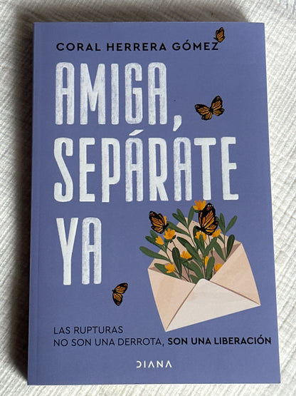 Amiga, sepárate ya