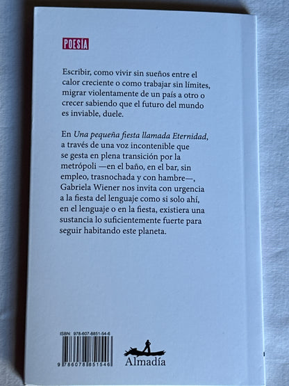 Una pequeña fiesta llamada eternidad - Gabriela Wiener
