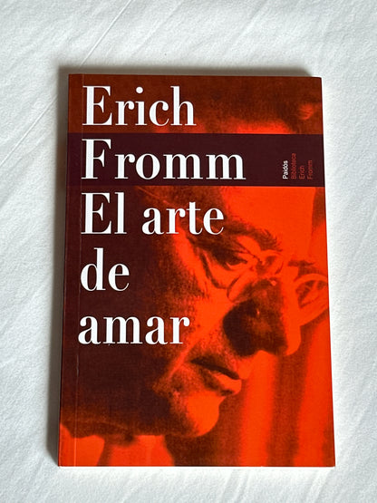 El arte de amar - Erich Fromm