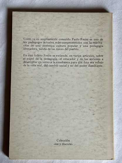 PEDAGOGÍA Y ACCIÓN LIBERADORA - Paulo Freire
