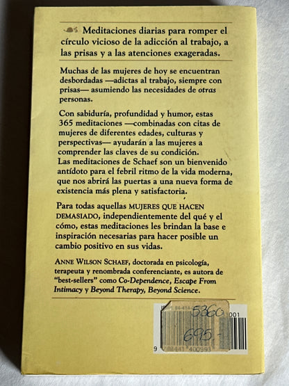 MEDITACIONES PARA MUJERES QUE HACEN DEMASIADO - Anne Wilson Schaef