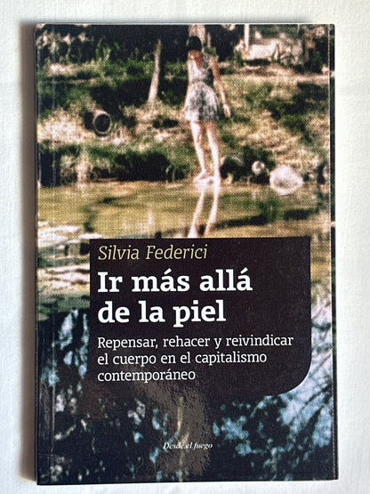 IR MÁS ALLÁ DE LA PIEL - Silvia Federici