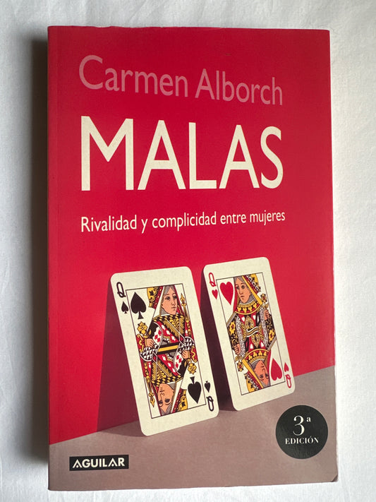 MALAS: RIVALIDAD Y COMPLICIDAD ENTRE MUJERES - Carmen Alborch