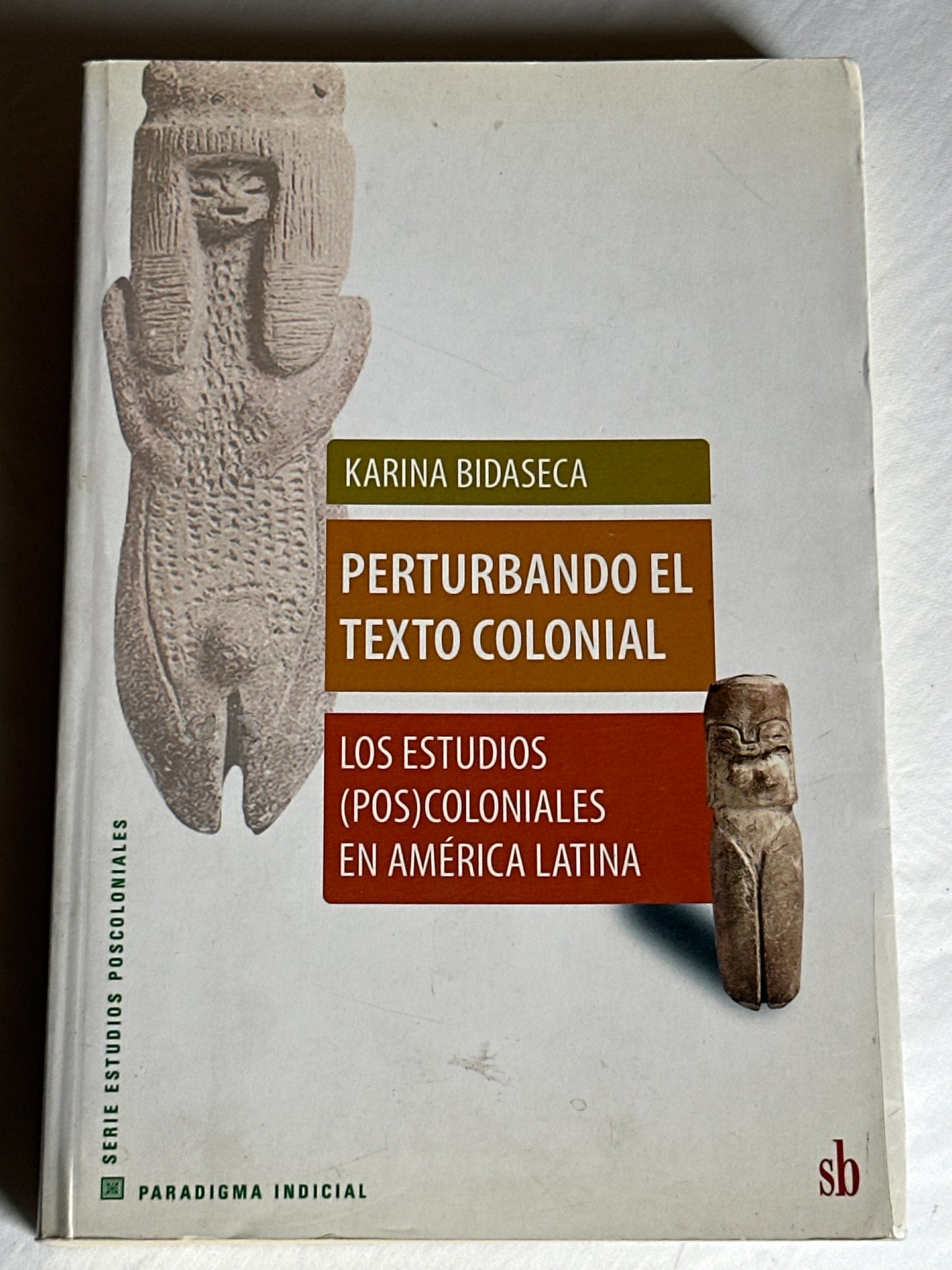 Perturbando el texto colonial