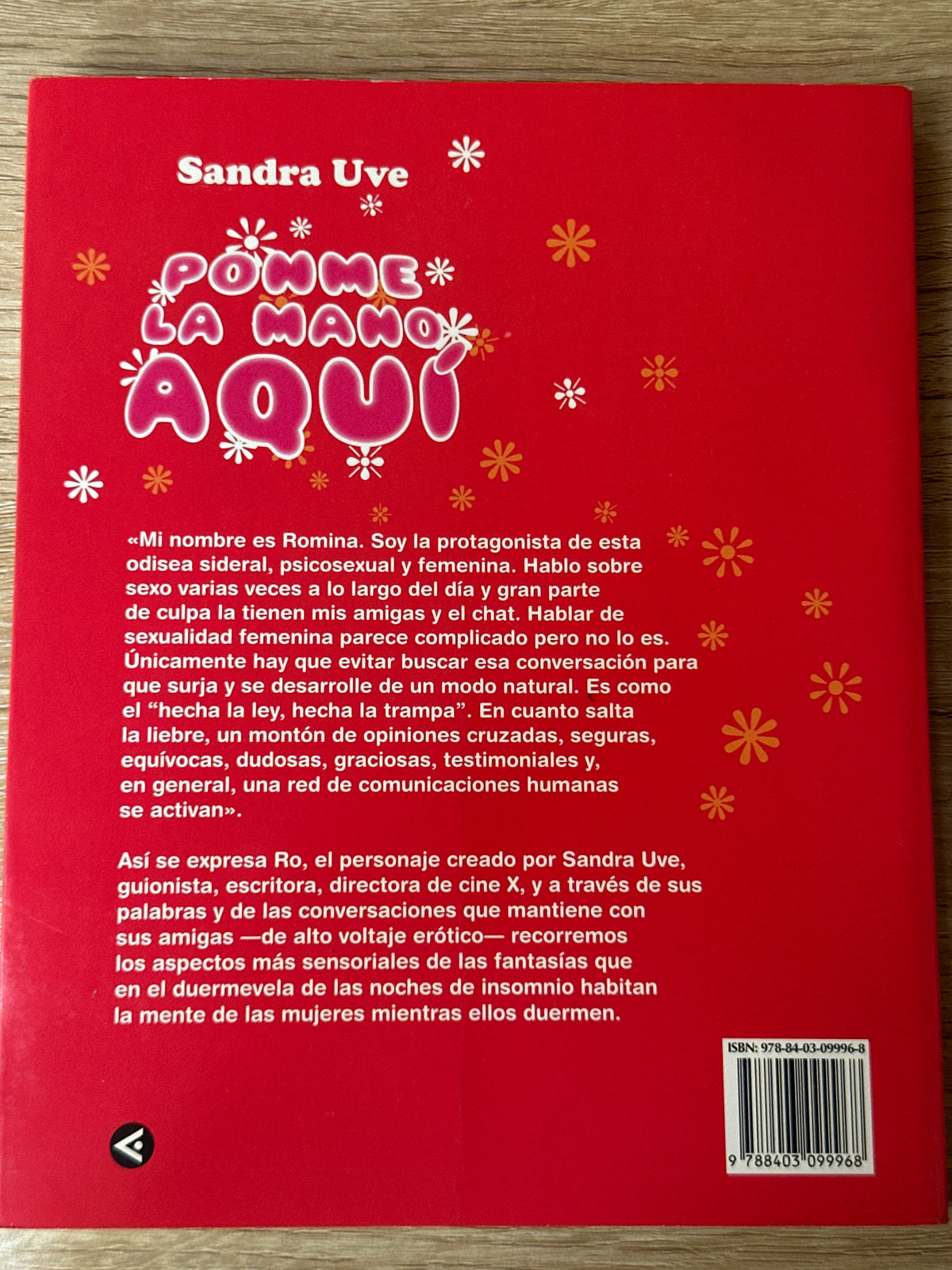 Ponme la mano aquí: una odisea sideral, psicosexual y femenina