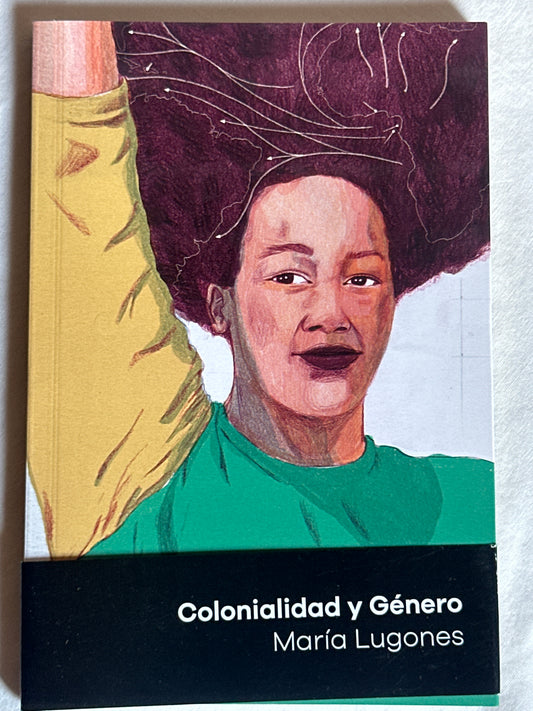 COLONIALIDAD Y GÉNERO - María Lugones