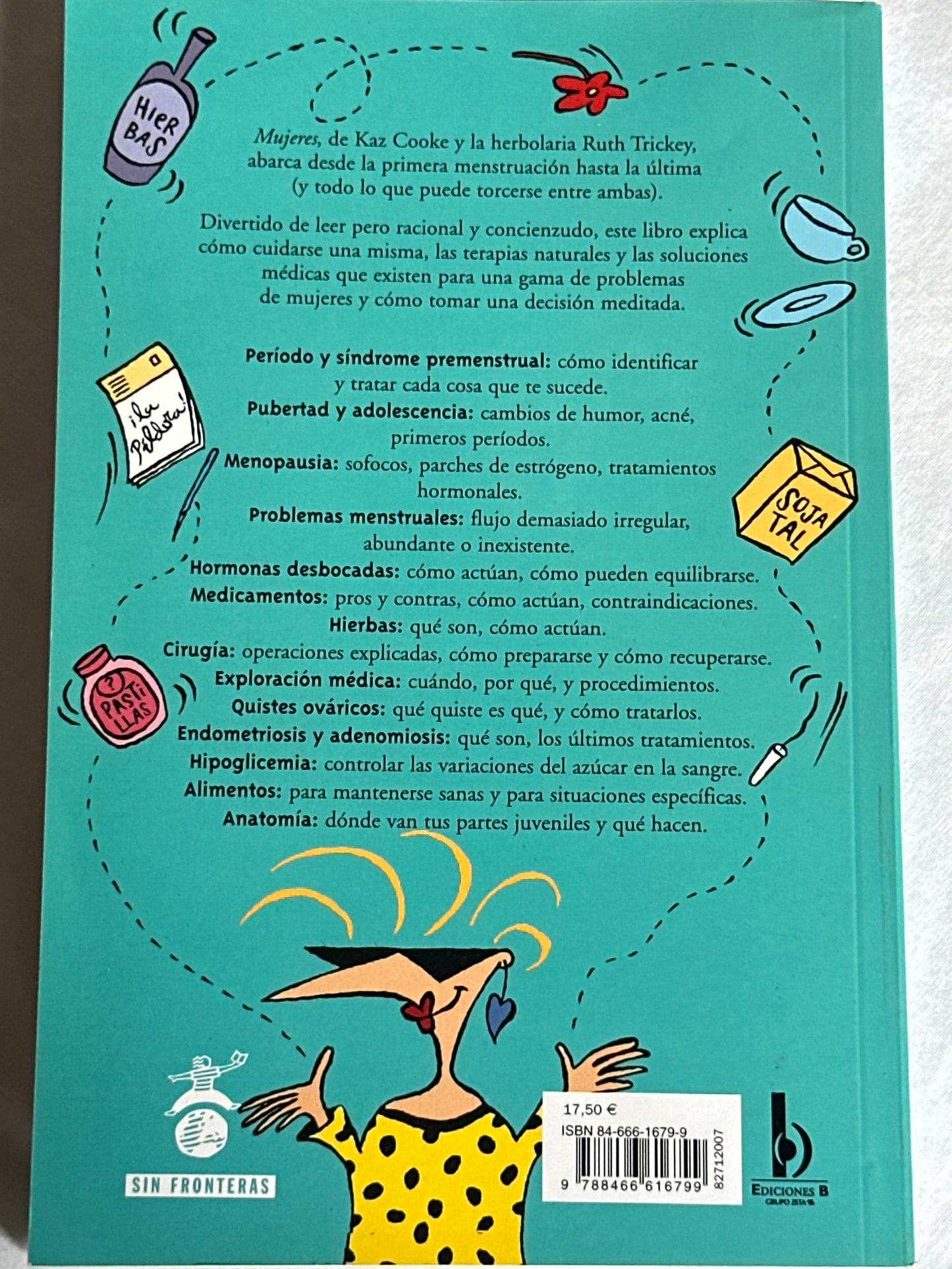 MUJERES: SOLUCIONES NATURALES Y MÉDICAS A LOS PROBLEMAS FEMENINOS - Ruth Trickey y Caz Cooke