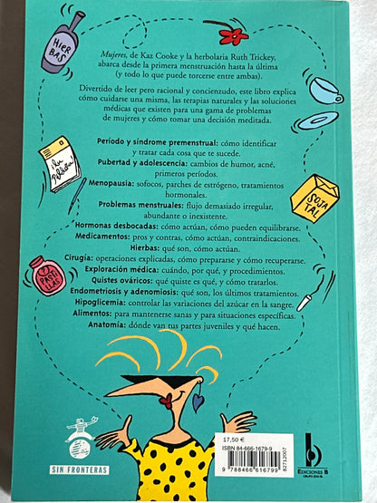 MUJERES: SOLUCIONES NATURALES Y MÉDICAS A LOS PROBLEMAS FEMENINOS - Ruth Trickey y Caz Cooke