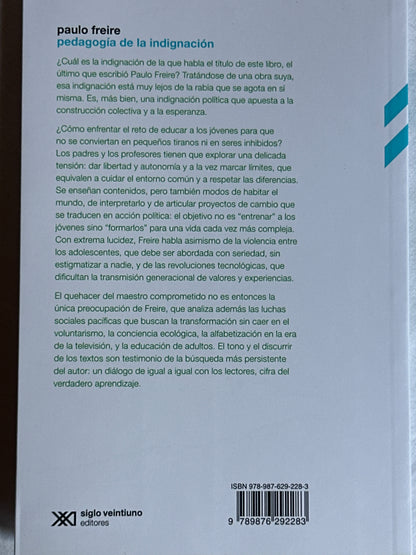 PEDAGOGÍA DE LA INDIGNACIÓN- Paulo Freire