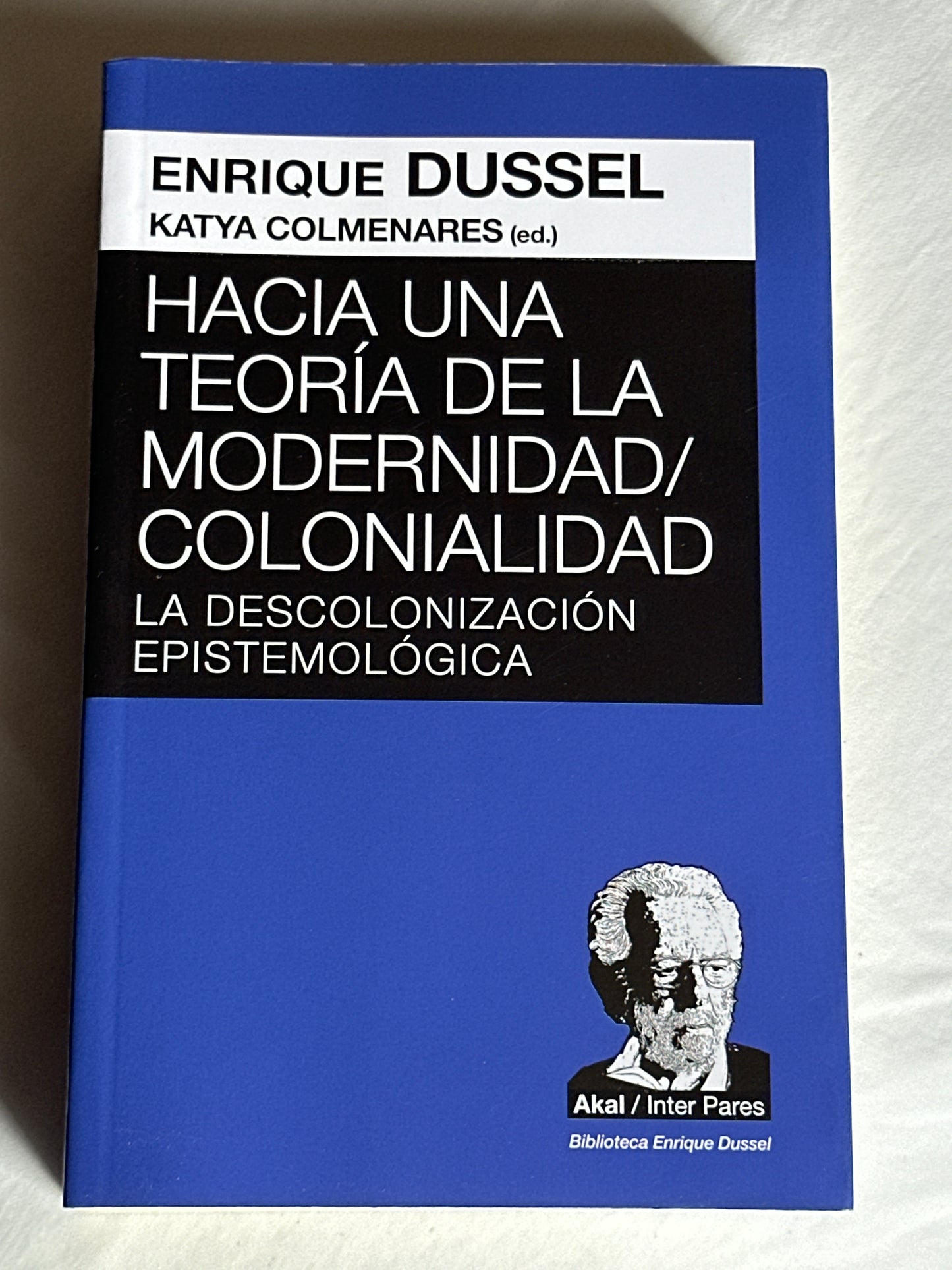 Hacia una teoría de la modernidad/colonialidad