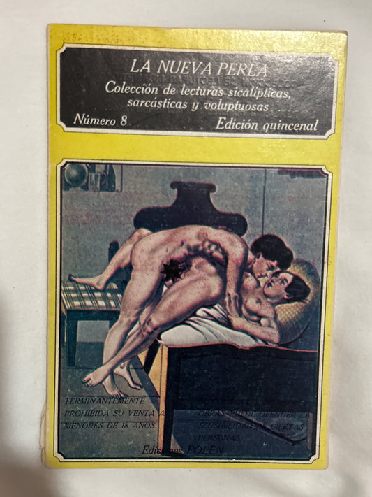 LA PERLA: COLECCIÓN DE LECTURAS SICALÍPTICAS SARCÁSTICAS Y VOLUPTOSAS, No.8