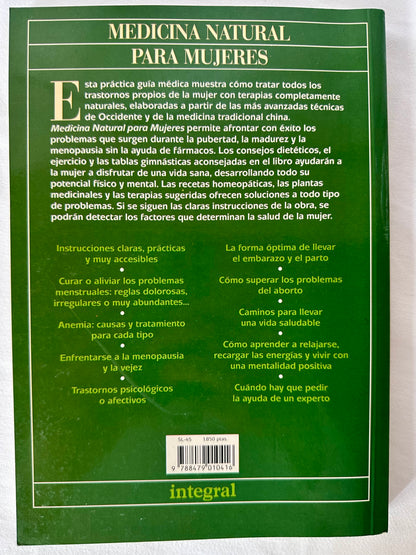 MEDICINA NATURAL PARA MUJERES: CÓMO ALIVIAR SIN FÁRMACOS LAS DOLENCIAS MÁS COMUNES - Julian Scott