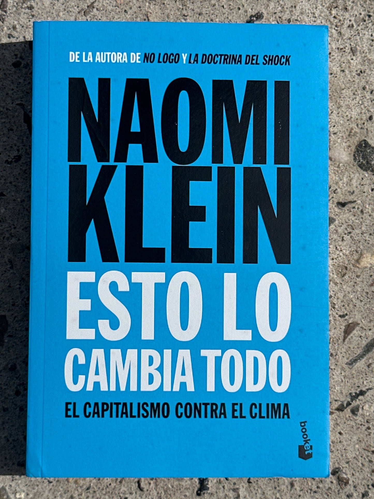 ESTO LO CAMBIA TODO - Naomi Klein