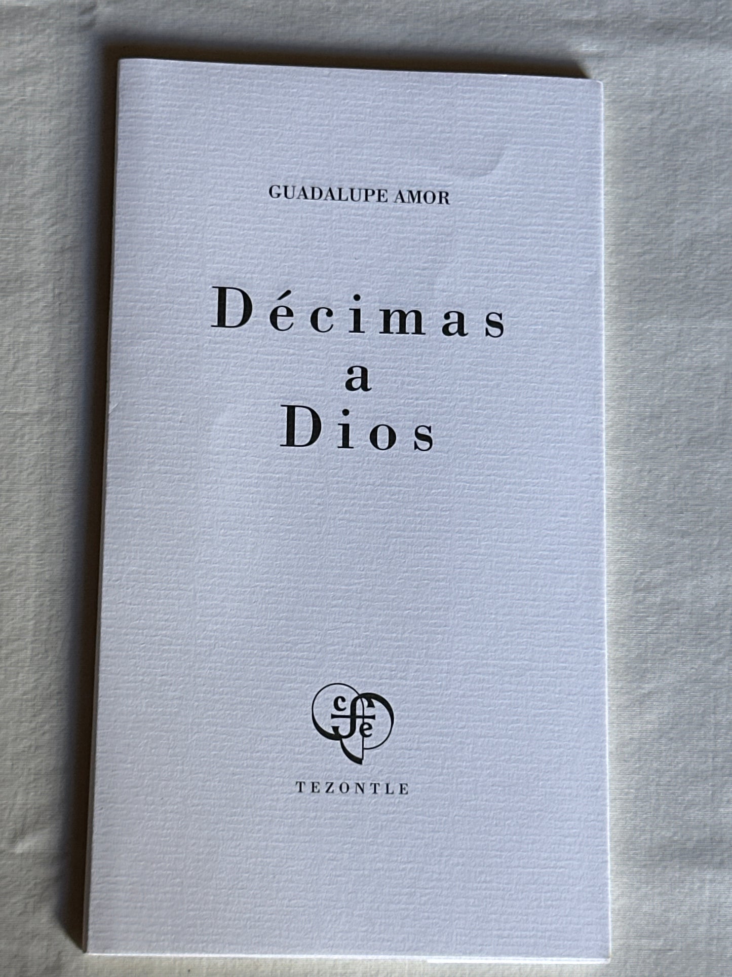 Décimas a dios - Guadalupe Amor
