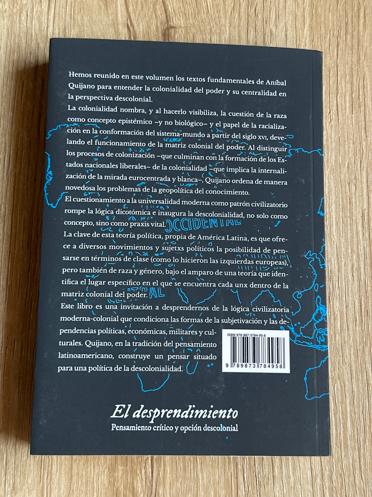 Ensayos en torno a la colonialidad del poder