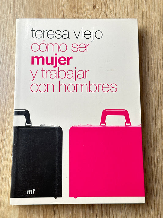 Cómo ser mujer y trabajar con hombres
