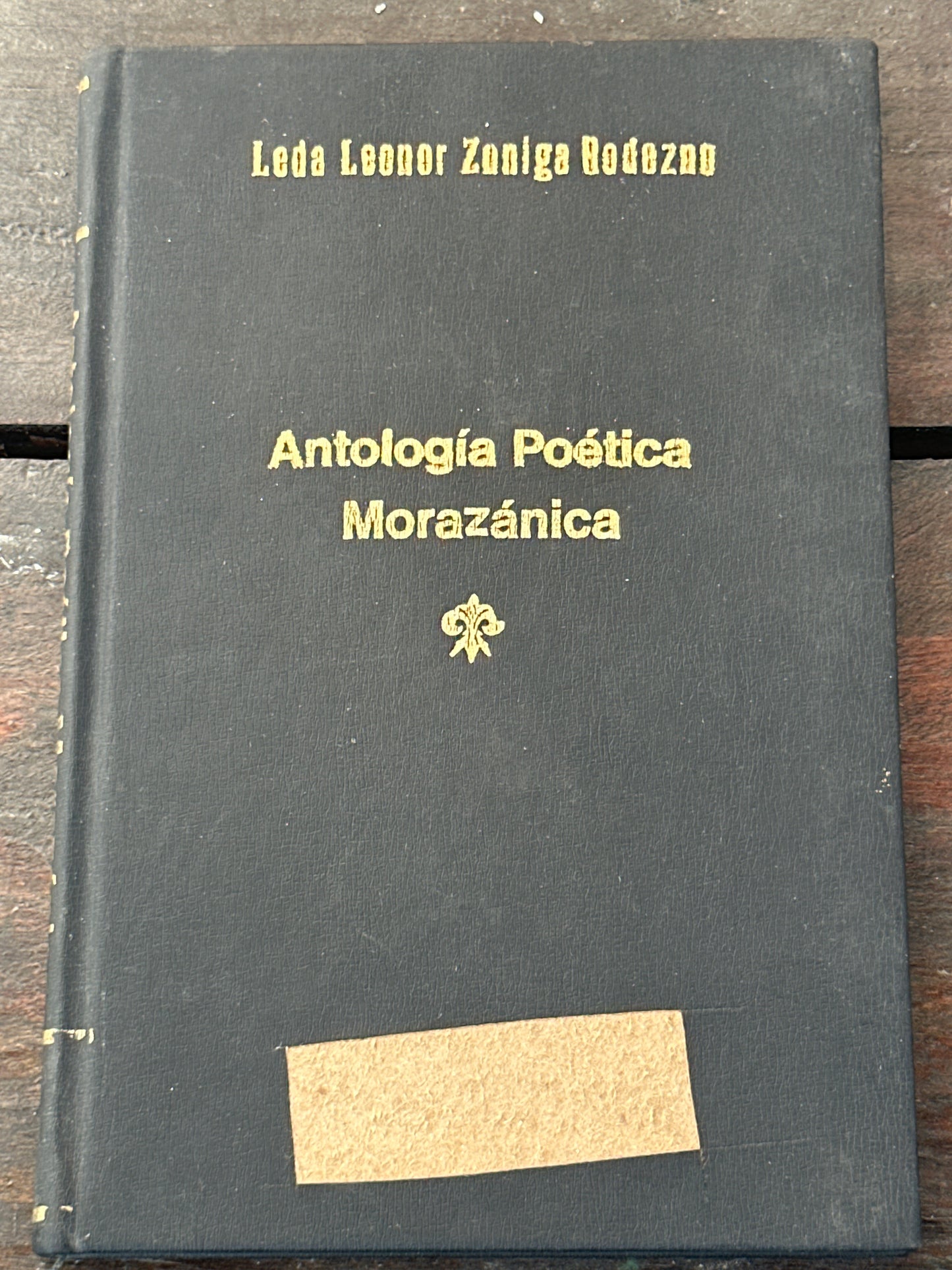 Antología poética morazánica - Leda Leonor Zúniga Rodezno