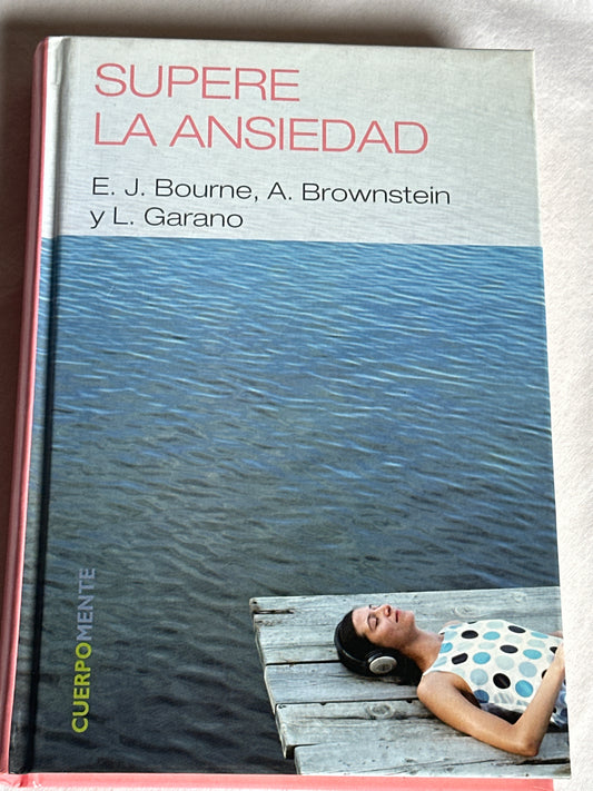 SUPERE LA ANSIEDAD - E.J. Bourne et.al.