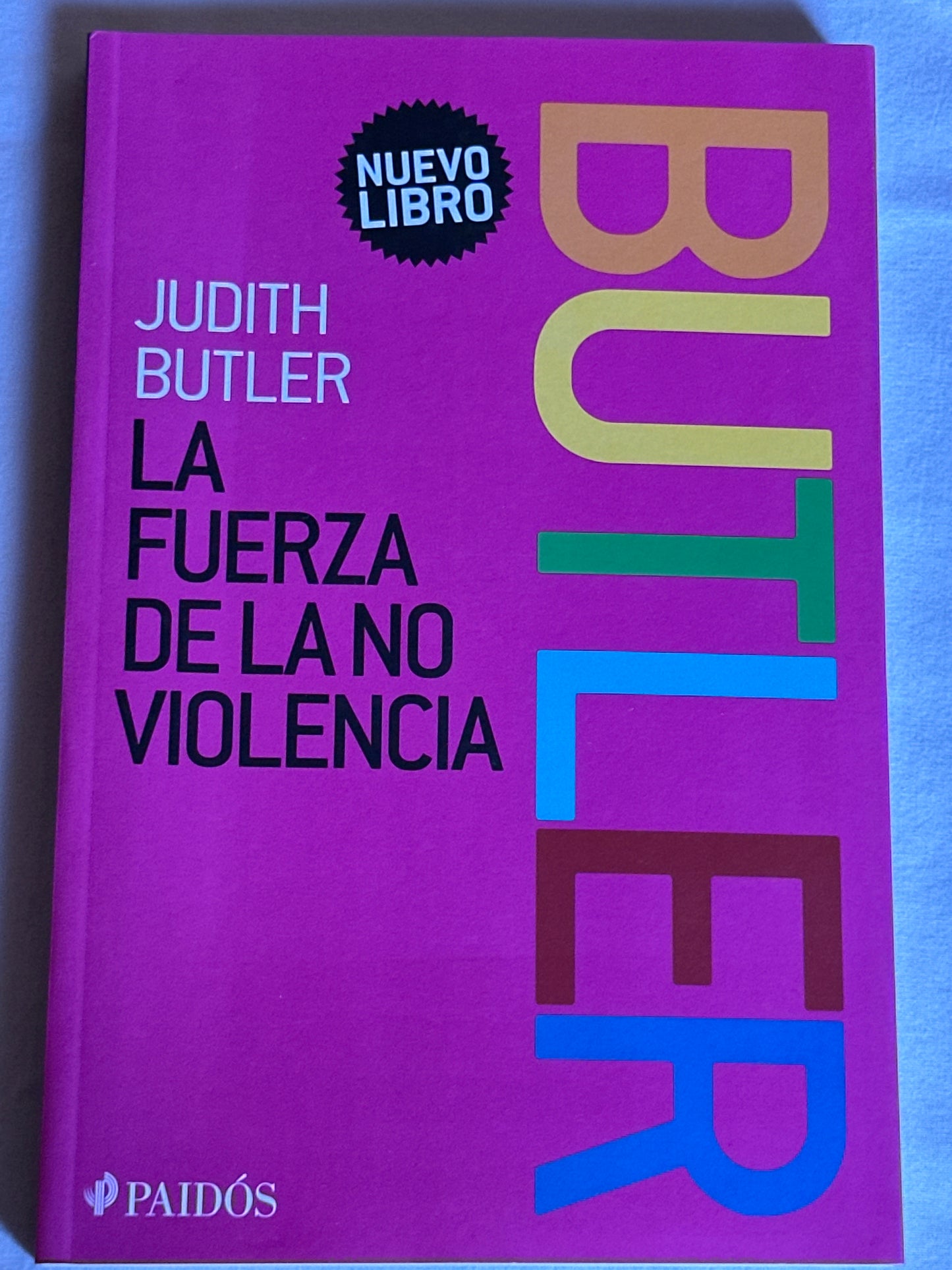 La fuerza de la no violencia - Judith Butler