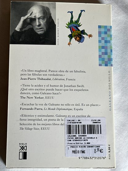 PATAS ARRIBA: LA ESCUELA DEL MUNDO AL REVÉS - Eduardo Galeano