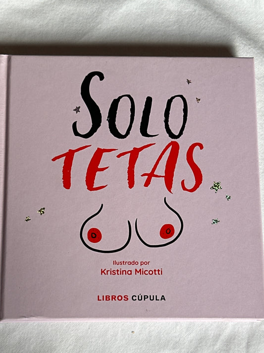 SOLO TETAS - Kristina Micotti