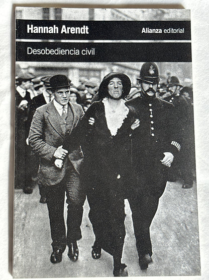 DESOBEDIENCIA CIVIL - Hannah Arendt