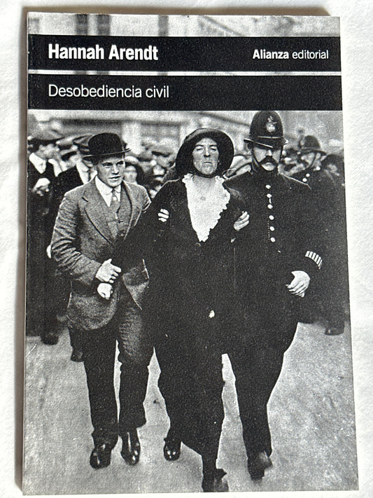 DESOBEDIENCIA CIVIL - Hannah Arendt