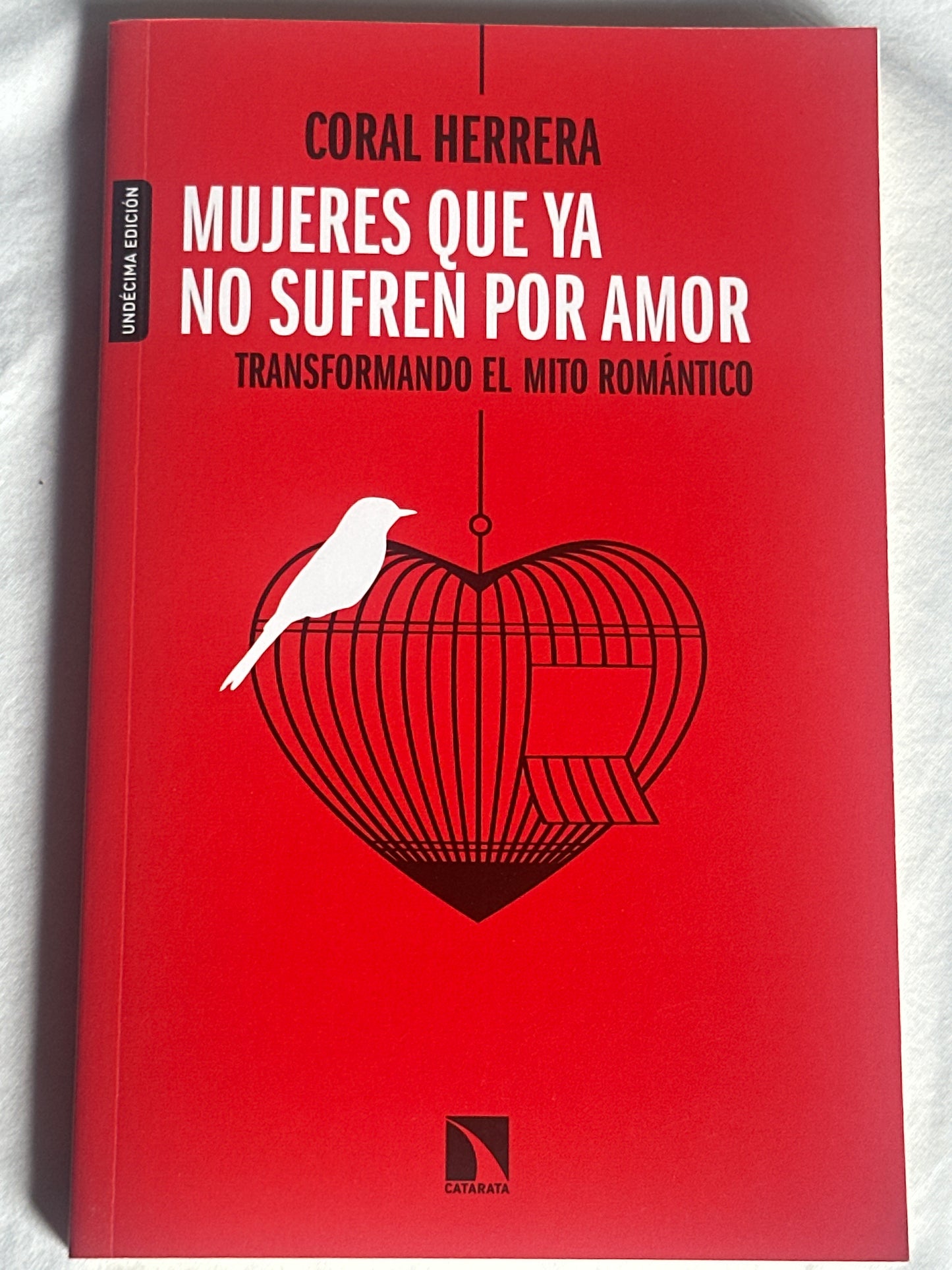 MUJERES QUE YA NO SUFREN POR AMOR - Coral Herrera