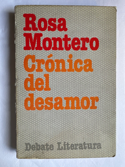 CRÓNICA DEL DESAMOR - Rosa Montero