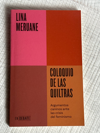 Coloquio de las quiltras - Lina Meruane