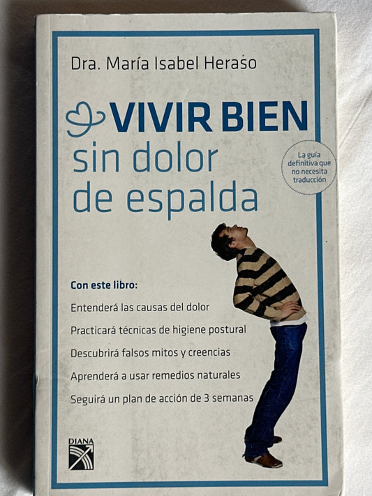 Vivir bien sin dolor de espalda - María Isabel Heraso