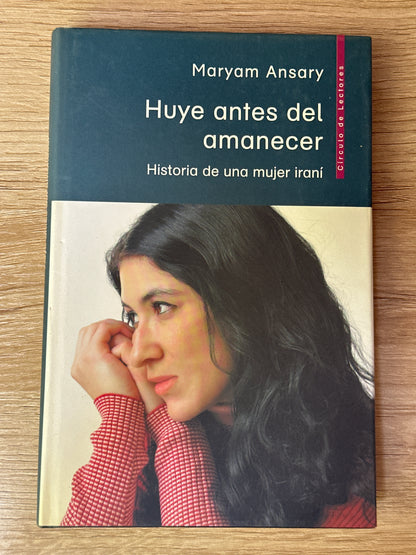 Huye antes del amanecer: historia de una mujer iraní