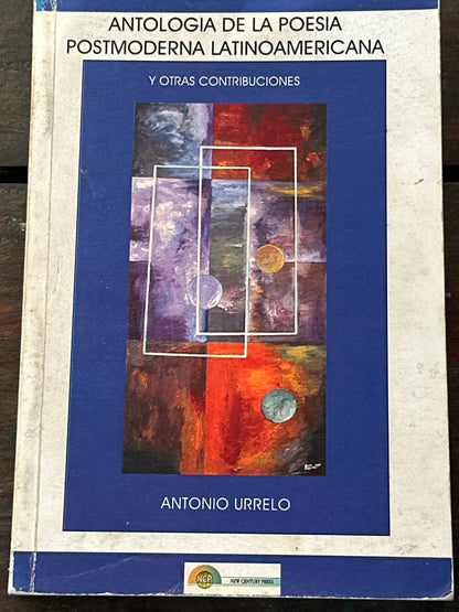 Antología de la poesía postmoderna latinoamericana - Antonio Urrelo
