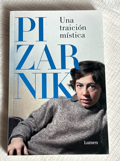 Una traición mística - Alejandra Pizarnik