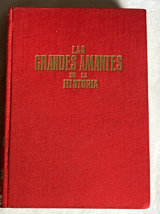 LAS GRANDES AMANTES DE LA HISTORIA - José Ma. Tavera