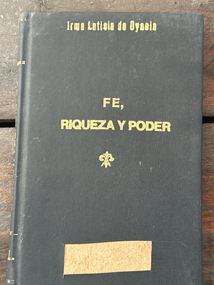 Fé, riqueza y poder - Leticia de Oyuela