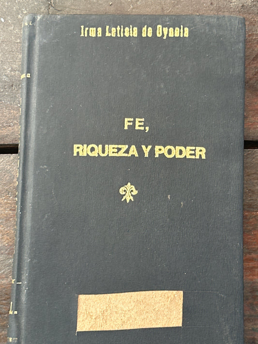 Fé, riqueza y poder - Leticia de Oyuela