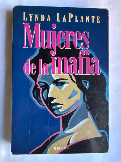 MUJERES DE LA MAFIA - Lynda La Plante