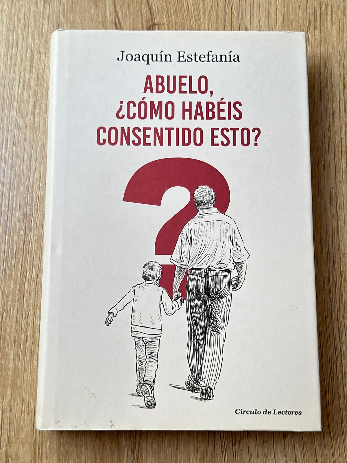 Abuelo, ¿cómo habéis consentido esto?: los graves errores que nos han llevado a la era Trump