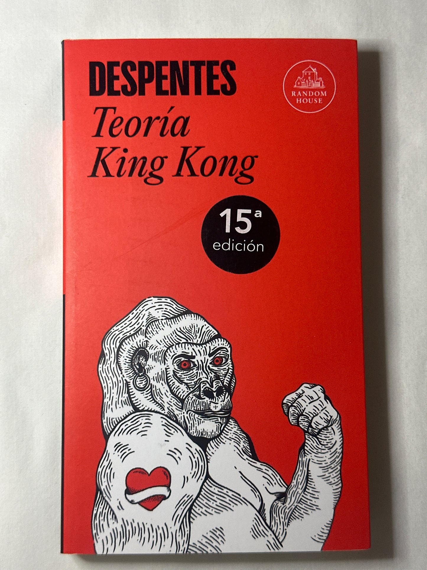 TEORÍA KING KONG - Virginie Despentes