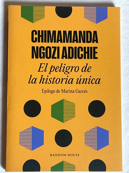 EL PELIGRO DE LA HISTORIA ÚNICA - Chimamanda Ngozi Adichie
