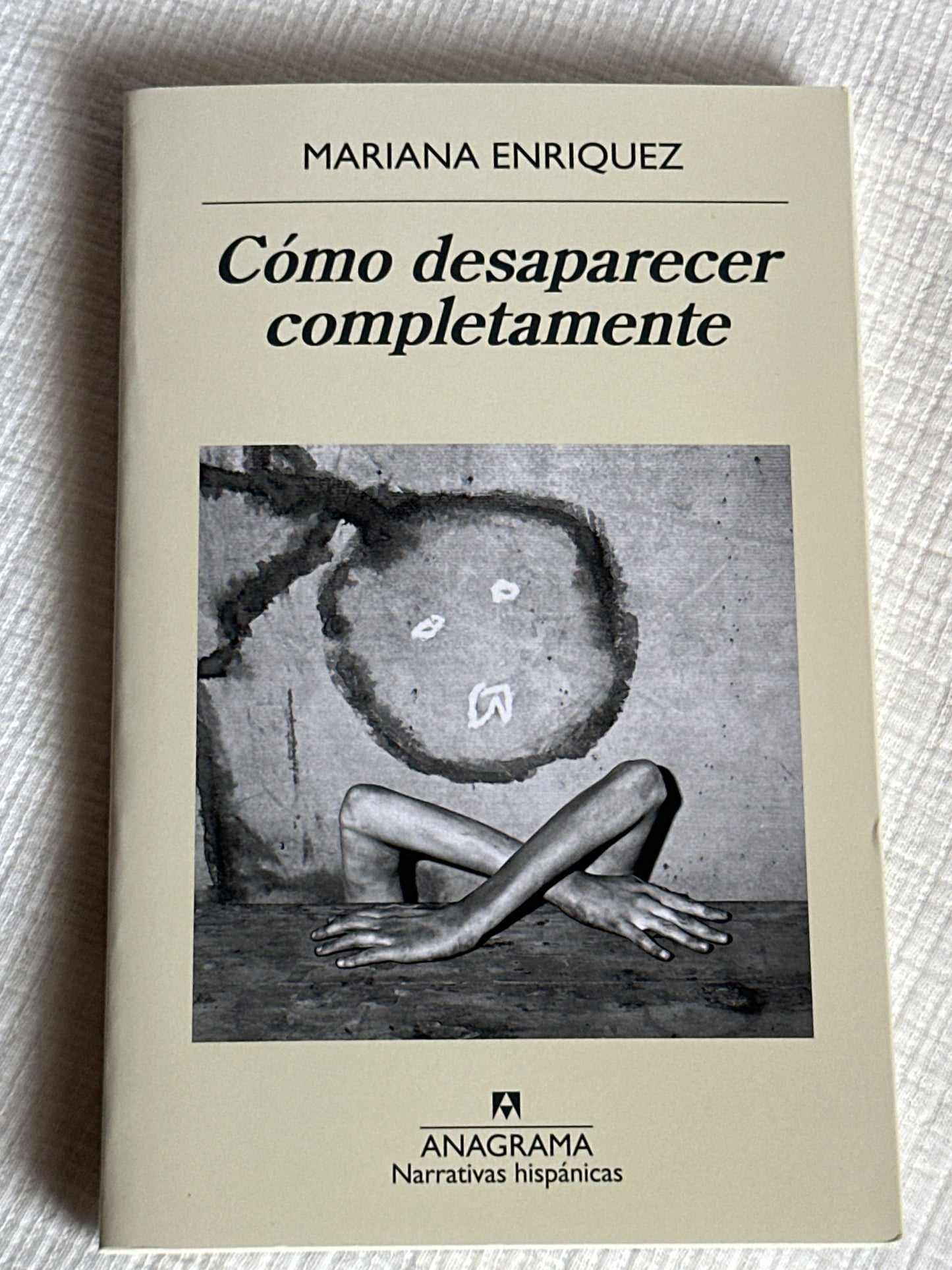 Cómo desaparecer completamente - Mariana Enríquez