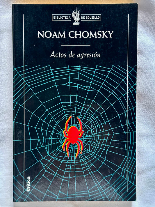 ACTOS DE AGRESIÓN - Noam Chomsky