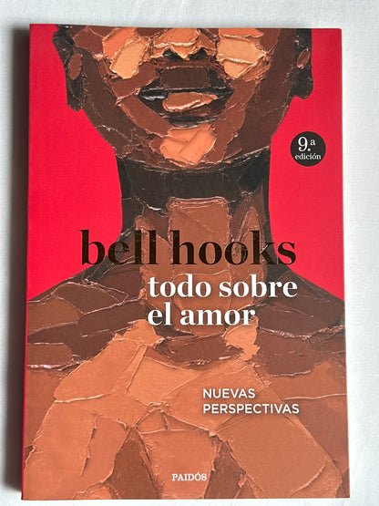 TODO SOBRE EL AMOR - bell hooks