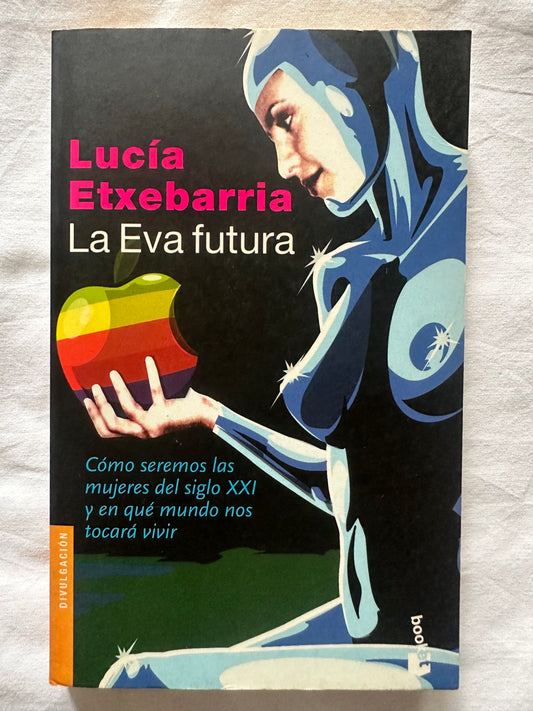 LA EVA FUTURA - Lucía Etxebarría