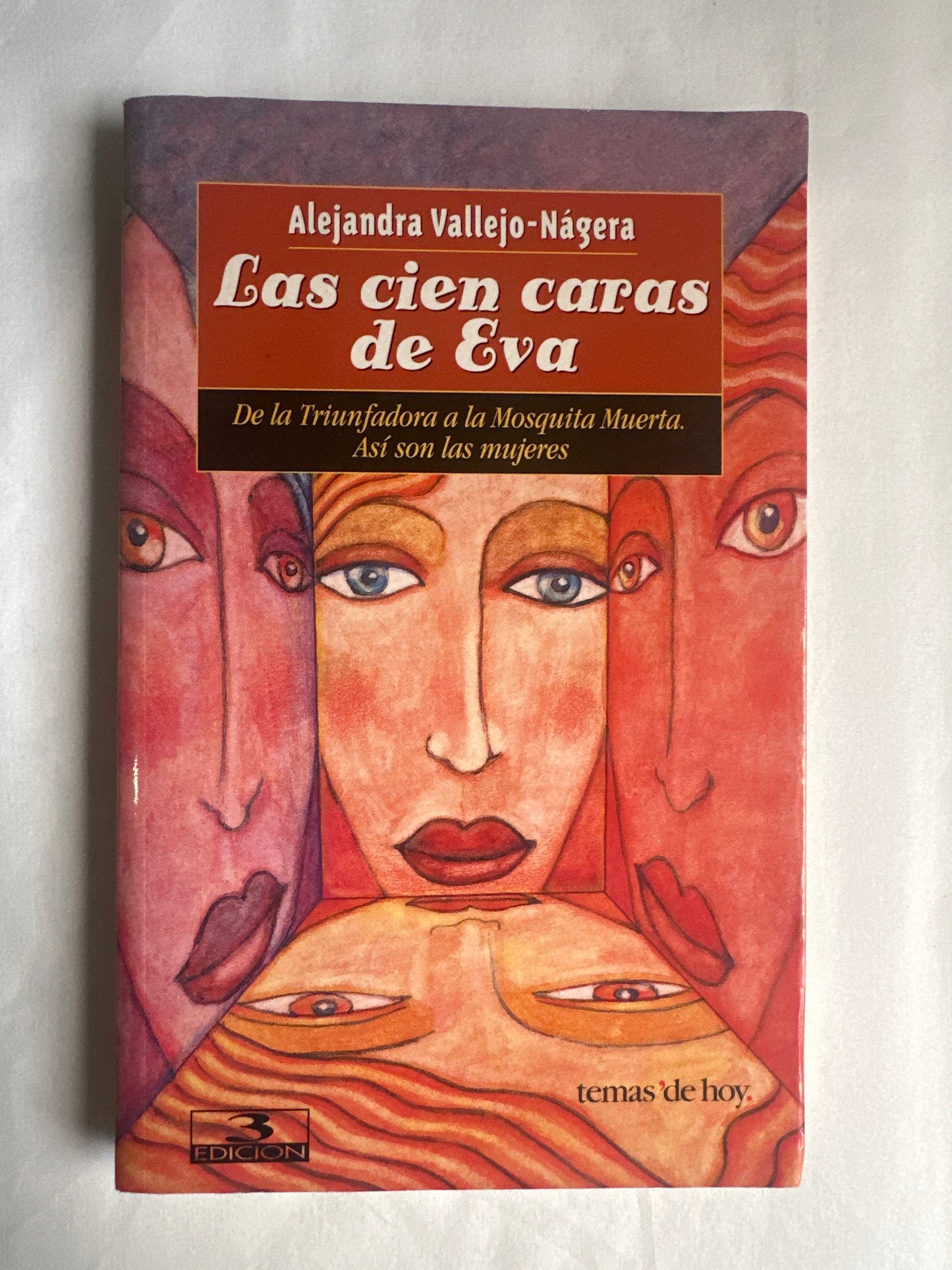 LAS CIEN CARAS DE EVA - Alejandra Vallejo-Nágera